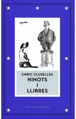 ENRIC CLUSELLES. NINOTS I LLIBRES | 9788472268753 | GUILLAMÓN, JULIÀ | Llibreria Drac - Librería de Olot | Comprar libros en catalán y castellano online