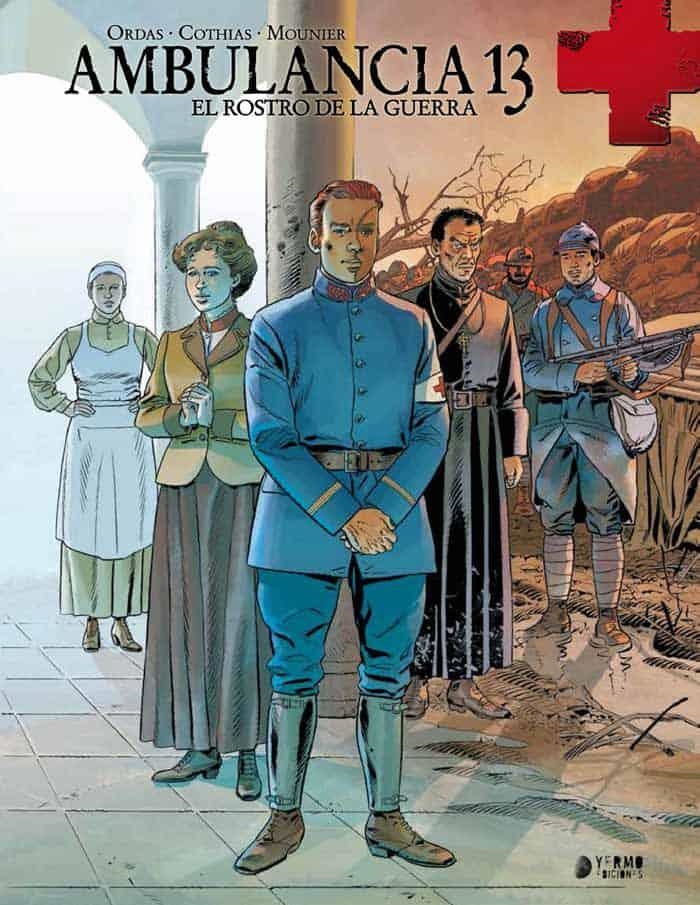 AMBULANCIA 13 VOL. 3. EL ROSTRO DE LA GUERRA | 9788416428434 | COTHIAS, PATRICK | Llibreria Drac - Llibreria d'Olot | Comprar llibres en català i castellà online
