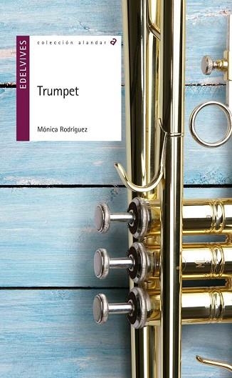 TRUMPET | 9788414001233 | RODRIGUEZ, MÓNICA | Llibreria Drac - Librería de Olot | Comprar libros en catalán y castellano online