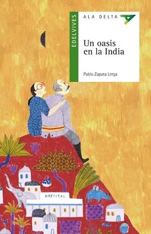 OASIS EN LA INDIA, UN | 9788414002100 | ZAPATA, PABLO | Llibreria Drac - Librería de Olot | Comprar libros en catalán y castellano online
