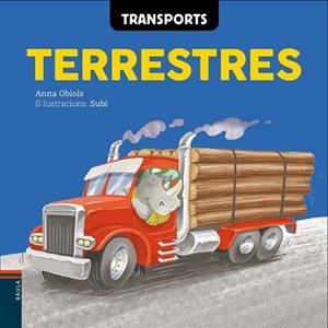TRANSPORTS TERRESTRES | 9788447930593 | OBIOLS, ANNA | Llibreria Drac - Llibreria d'Olot | Comprar llibres en català i castellà online