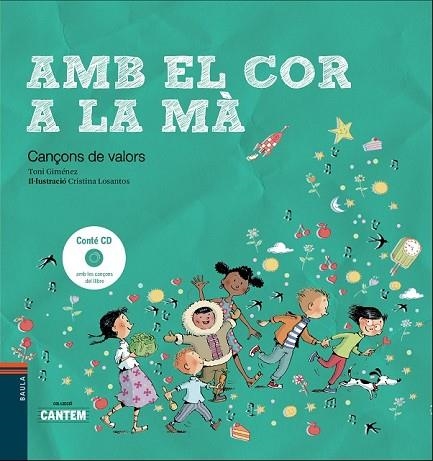 AMB EL COR A LA MÀ | 9788447930616 | GIMÉNEZ, ANTONI | Llibreria Drac - Librería de Olot | Comprar libros en catalán y castellano online