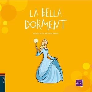 BELLA DORMENT, LA (PETITS CONTES) | 9788447930746 | POPULAR | Llibreria Drac - Librería de Olot | Comprar libros en catalán y castellano online