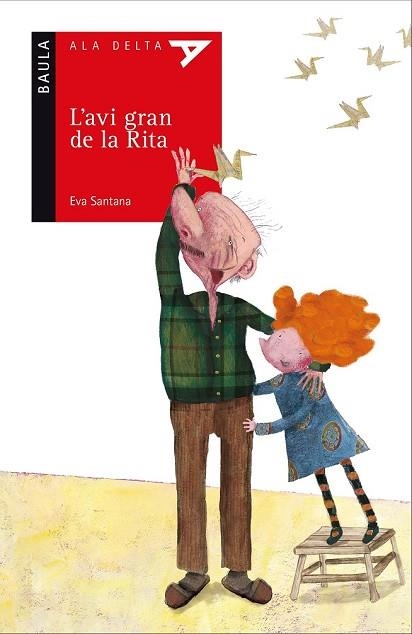 AVI GRAN DE LA RITA, L' | 9788447930524 | SANTANA, EVA | Llibreria Drac - Librería de Olot | Comprar libros en catalán y castellano online