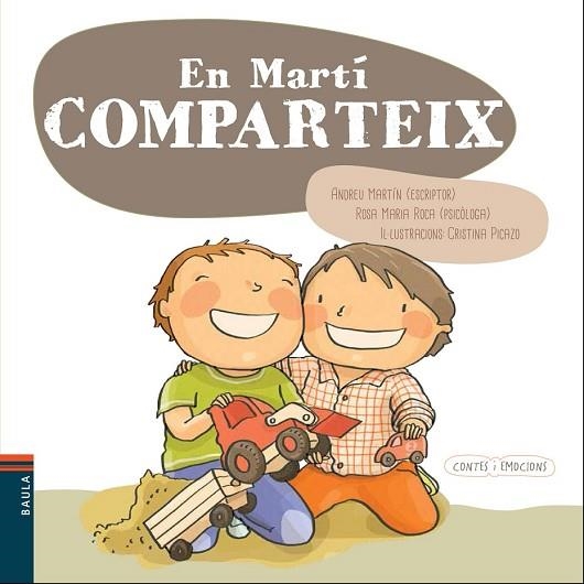 EN MARTÍ COMPARTEIX (CONTES I EMOCIONS) | 9788447930548 | MARTÍN , ANDREU ; ROCA, ROSA MARIA | Llibreria Drac - Librería de Olot | Comprar libros en catalán y castellano online