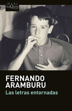 LETRAS ENTORNADAS, LAS | 9788490662168 | ARAMBURU, FERNANDO | Llibreria Drac - Llibreria d'Olot | Comprar llibres en català i castellà online