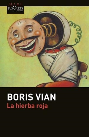 HIERBA ROJA, LA | 9788490662229 | VIAN, BORIS | Llibreria Drac - Librería de Olot | Comprar libros en catalán y castellano online