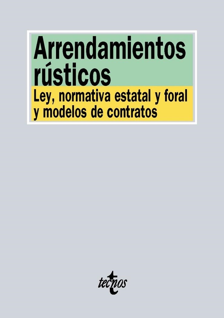 ARRENDAMIENTOS RÚSTICOS (ED. 2016) | 9788430968817 | EDITORIAL TECNOS | Llibreria Drac - Librería de Olot | Comprar libros en catalán y castellano online