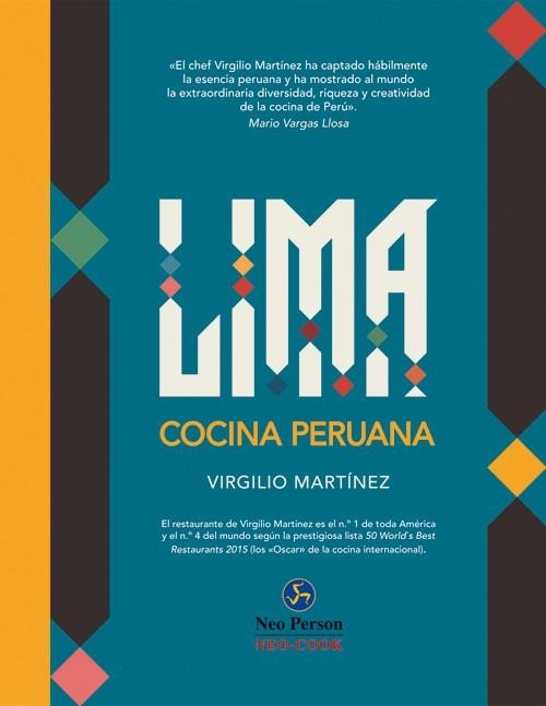 LIMA COCINA PERUANA | 9788415887089 | MARTÍNEZ, VIRGILIO | Llibreria Drac - Librería de Olot | Comprar libros en catalán y castellano online