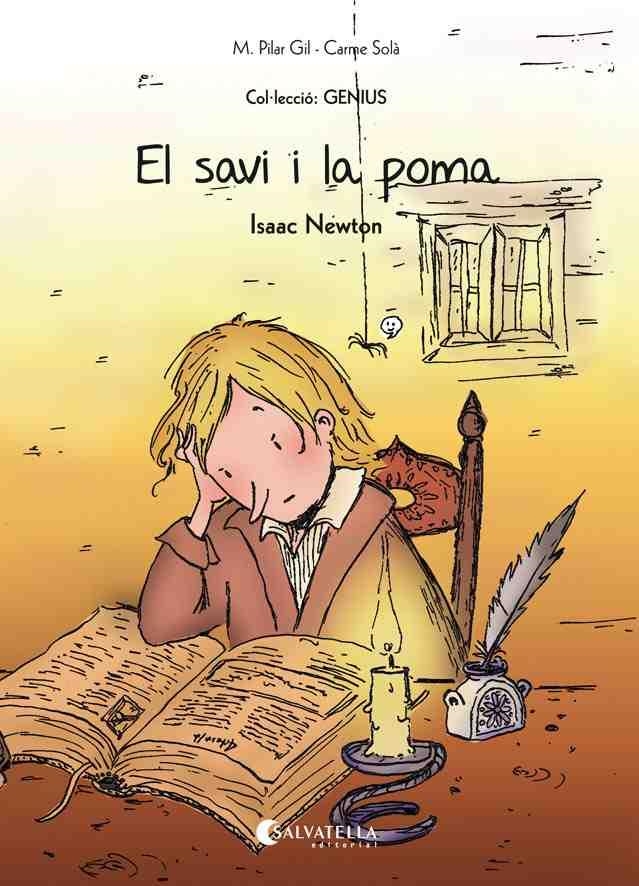 SAVI I LA POMA, EL (ISAAC NEWTON) | 9788484129110 | GIL, M. PILAR | Llibreria Drac - Librería de Olot | Comprar libros en catalán y castellano online