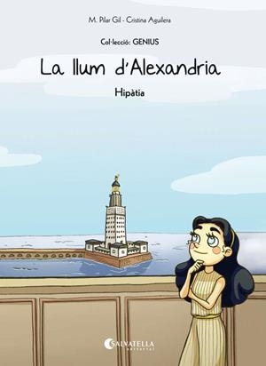 LLUM D'ALEXANDRIA (HIPÀTIA), LA | 9788484129097 | GIL, M. PILAR | Llibreria Drac - Llibreria d'Olot | Comprar llibres en català i castellà online