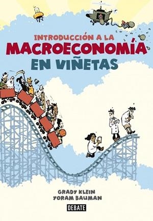 INTRODUCCION A LA MACROECONOMIA EN VIÑETAS | 9788499923024 | KLEIN, GRADY; BAUMAN, YORAM | Llibreria Drac - Librería de Olot | Comprar libros en catalán y castellano online