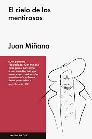 CIELO DE LOS MENTIROSOS, EL | 9788416420735 | MIÑANA, JOAN | Llibreria Drac - Librería de Olot | Comprar libros en catalán y castellano online