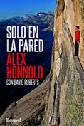 SOLO EN LA PARED | 9788498293494 | HONNOLD, ALEX | Llibreria Drac - Librería de Olot | Comprar libros en catalán y castellano online