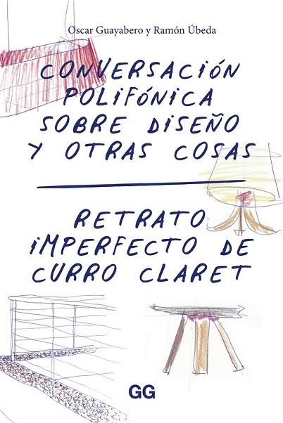 CONVERSACIÓN POLIFÓNICA SOBRE DISEÑO Y OTRAS COSAS | 9788425228957 | GUAYABERO, OSCAR | Llibreria Drac - Librería de Olot | Comprar libros en catalán y castellano online