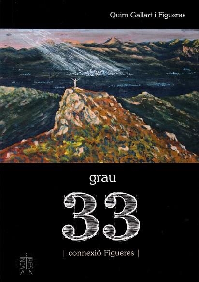 GRAU 33. CONNEXIÓ FIGUERES | 9000000006402 | GALLART, QUIM | Llibreria Drac - Librería de Olot | Comprar libros en catalán y castellano online