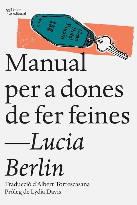 MANUAL PER A DONES DE FER FEINES | 9788494508509 | BERLIN, LUCIA | Llibreria Drac - Librería de Olot | Comprar libros en catalán y castellano online