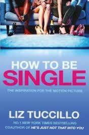 HOW TO BE SINGLE | 9781471146619 | TUCCILLO, LIZ | Llibreria Drac - Librería de Olot | Comprar libros en catalán y castellano online