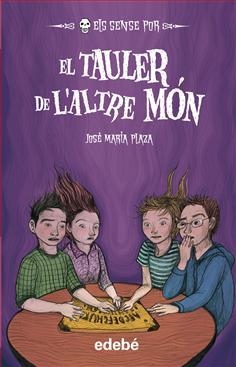 TAULER DE ALTRE MÓN, EL | 9788468324715 | PLAZA, JOSÉ MARÍA | Llibreria Drac - Librería de Olot | Comprar libros en catalán y castellano online