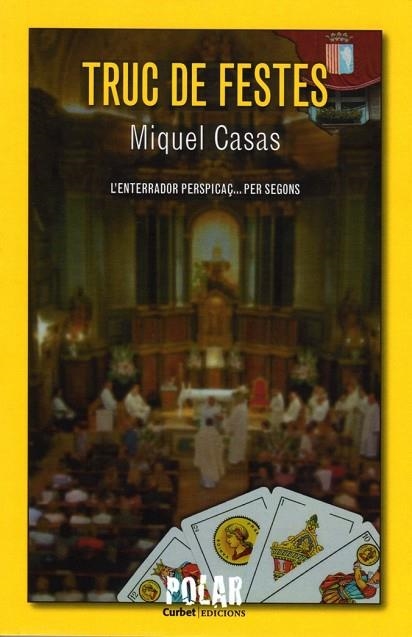 TRUC DE FESTES | 9788494478468 | CASAS, MIQUEL | Llibreria Drac - Librería de Olot | Comprar libros en catalán y castellano online