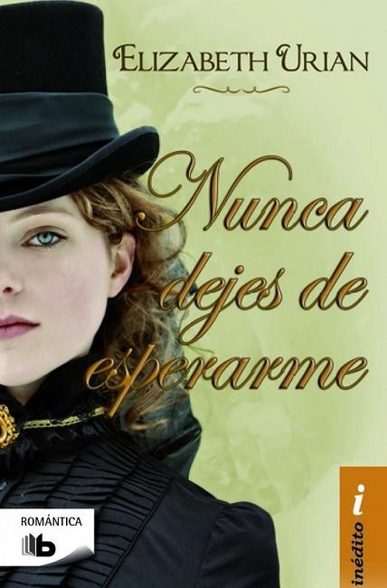 NUNCA DEJES DE ESPERARME | 9788490702024 | URIAN, ELIZABETH | Llibreria Drac - Librería de Olot | Comprar libros en catalán y castellano online