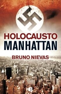 HOLOCAUSTO MANHATTAN | 9788466647809 | NIEVAS, BRUNO | Llibreria Drac - Librería de Olot | Comprar libros en catalán y castellano online