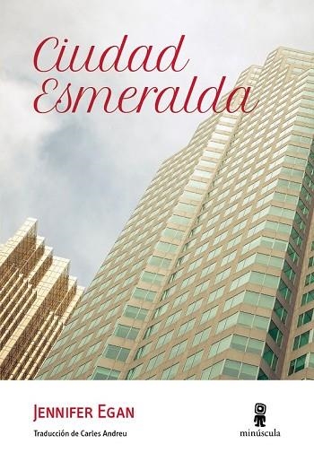 CIUDAD ESMERALDA | 9788494353987 | EGAN, JENNIFER | Llibreria Drac - Librería de Olot | Comprar libros en catalán y castellano online