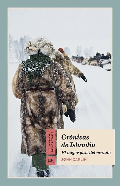 CRÓNICAS DE ISLANDIA (CUADERNOS DE HORIZONTE 7) | 9788415958406 | CARLIN, JOHN | Llibreria Drac - Librería de Olot | Comprar libros en catalán y castellano online