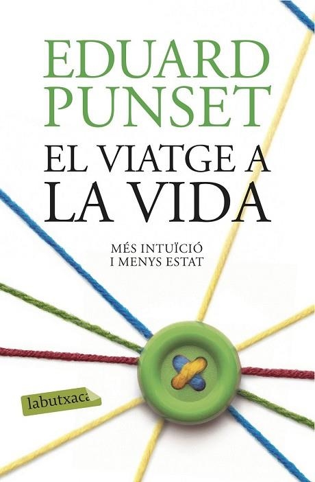 VIATGE A LA VIDA, EL | 9788416334971 | PUNSET, EDUARD | Llibreria Drac - Llibreria d'Olot | Comprar llibres en català i castellà online