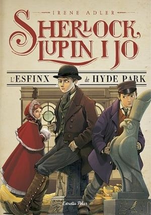 ESFINX DE HYDE PARK, L' (SHERLOCK LUPIN I JO 8) | 9788416520169 | ADLER, IRENE | Llibreria Drac - Llibreria d'Olot | Comprar llibres en català i castellà online