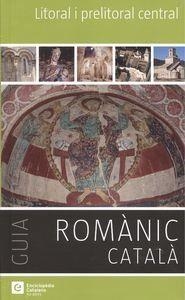 GUIA DEL ROMANIC CATALA 6. LITORAL I PRELITORAL CENTRAL | 9788441224346 | AA.DD. | Llibreria Drac - Llibreria d'Olot | Comprar llibres en català i castellà online