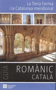 GUIA DEL ROMANICA CATALA 5. LA TERRA FERMA I LA CATALUNYA MERIDIONAL | 9788441224339 | AA.DD. | Llibreria Drac - Librería de Olot | Comprar libros en catalán y castellano online