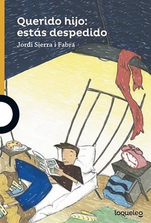 QUERIDO HIJO: ESTÁS DESPEDIDO | 9788491221173 | SIERRA I FABRA, JORDI | Llibreria Drac - Librería de Olot | Comprar libros en catalán y castellano online