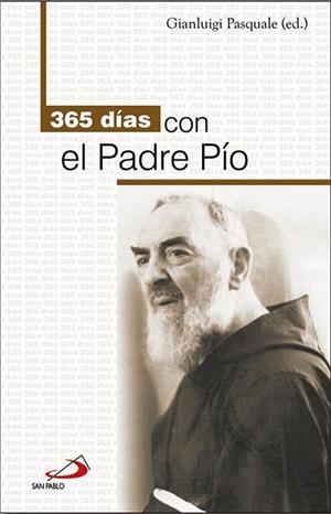 365 DÍAS CON EL PADRE PÍO | 9788428536615 | PASQUALE, GIANLUIGI | Llibreria Drac - Llibreria d'Olot | Comprar llibres en català i castellà online