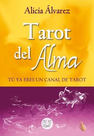 TAROT DEL ALMA | 9788496112148 | ÁLVAREZ, ALICIA | Llibreria Drac - Librería de Olot | Comprar libros en catalán y castellano online
