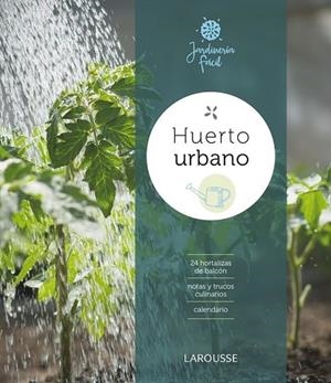 HUERTO URBANO | 9788416368914 | AAVV | Llibreria Drac - Librería de Olot | Comprar libros en catalán y castellano online