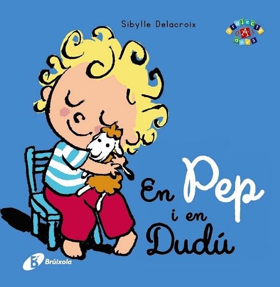 EN PEP I EN DUDÚ | 9788499066752 | DELACROIX, SIBYLLE | Llibreria Drac - Librería de Olot | Comprar libros en catalán y castellano online