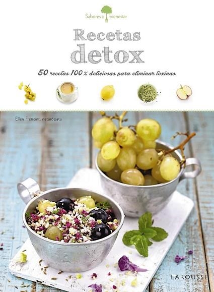 RECETAS DETOX (SABORES BIENESTAR) | 9788416368860 | FREMONT, ELLEN | Llibreria Drac - Llibreria d'Olot | Comprar llibres en català i castellà online