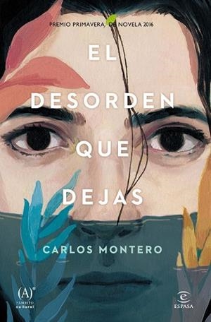 DESORDEN QUE DEJAS, EL | 9788467047264 | MONTERO, CARLOS | Llibreria Drac - Librería de Olot | Comprar libros en catalán y castellano online