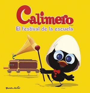 CALIMERO. EL FESTIVAL DE LA ESCUELA | 9788408152767 | VV.AA. | Llibreria Drac - Llibreria d'Olot | Comprar llibres en català i castellà online