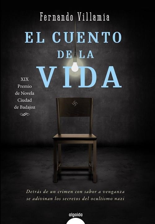 CUENTO DE LA VIDA, EL | 9788490674697 | VILLAMÍA, FERNANDO | Llibreria Drac - Librería de Olot | Comprar libros en catalán y castellano online