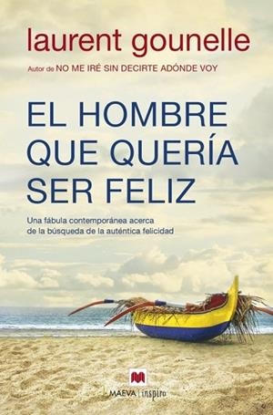 HOMBRE QUE QUERIA SER FELIZ, EL | 9788416690084 | GOUNELLE,  LAUREN | Llibreria Drac - Llibreria d'Olot | Comprar llibres en català i castellà online