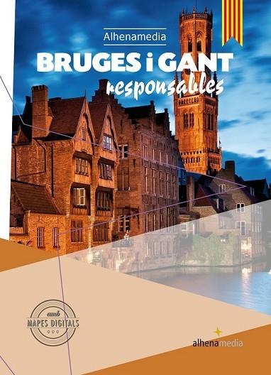 BRUGES I GANT RESPONSABLES 2015 (ALHENAMEDIA) | 9788416395545 | BASTART, JORDI | Llibreria Drac - Librería de Olot | Comprar libros en catalán y castellano online