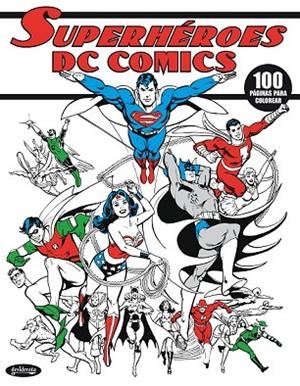 SUPERHÉROES DC COMICS | 9788415094180 | VARIOS AUTORES | Llibreria Drac - Librería de Olot | Comprar libros en catalán y castellano online