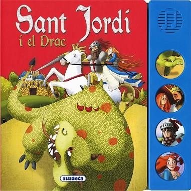 SANT JORDI I EL DRAC | 9788467739916 | SUSAETA, EQUIP | Llibreria Drac - Llibreria d'Olot | Comprar llibres en català i castellà online