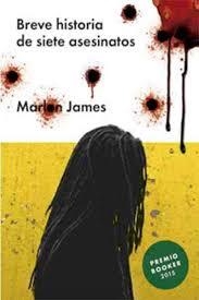 BREVE HISTORIA DE SIETE ASESINATOS | 9788416420162 | JAMES, MARLON | Llibreria Drac - Llibreria d'Olot | Comprar llibres en català i castellà online