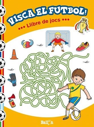 VISCA EL FUTBOL! - LLIBRE DE JOCS | 9789463072311 | AADD | Llibreria Drac - Llibreria d'Olot | Comprar llibres en català i castellà online
