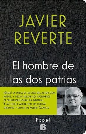 HOMBRE DE LAS DOS PATRIAS, EL | 9788466658591 | REVERTE, JAVIER | Llibreria Drac - Llibreria d'Olot | Comprar llibres en català i castellà online