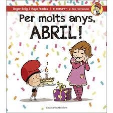 PER MOLTS ANYS ABRIL! | 9788490344491 | ROIG, ROGER; PRADES, HUGO | Llibreria Drac - Librería de Olot | Comprar libros en catalán y castellano online