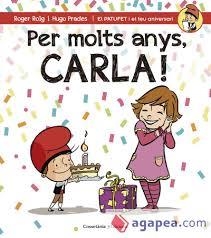 PER MOLTS ANYS CARLA! | 9788490344446 | ROIG, ROGER; PRADES, HUGO | Llibreria Drac - Librería de Olot | Comprar libros en catalán y castellano online